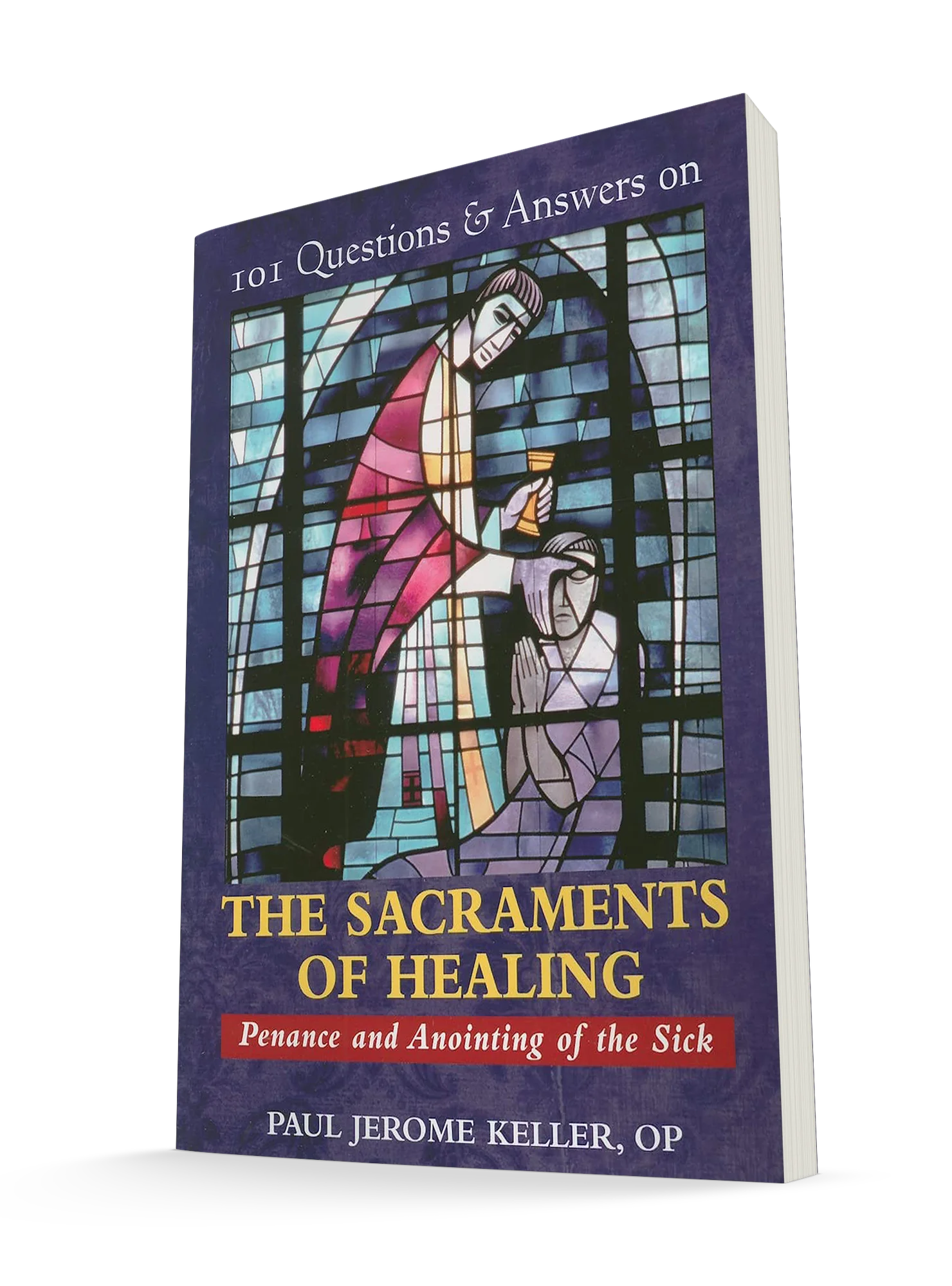 The Sacraments of Healing